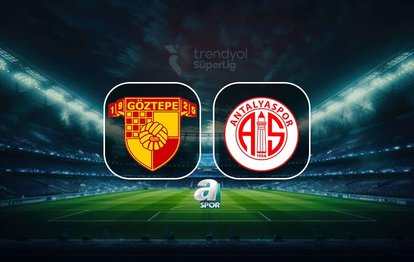 CANLI İZLE | Göztepe-Hesap.com Antalyaspor maçı saat kaçta, hangi kanalda?