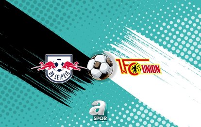 Leipzig-Union Berlin maçı CANLI | Ne zaman, saat kaçta, hangi kanalda?
